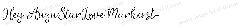 Hey AuguStarLoveMarkerst字体转换